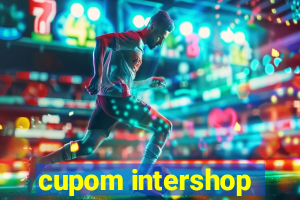 cupom intershop